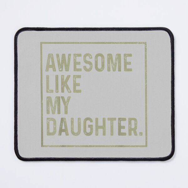 Item preview, Awesome Like My Daughter Funny Girl Dad Daddy Fathers Day designed and sold by mjohnson9.