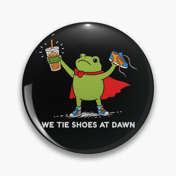 Item preview, We Tie Shoes At Dawn designed and sold by Poopielandia.