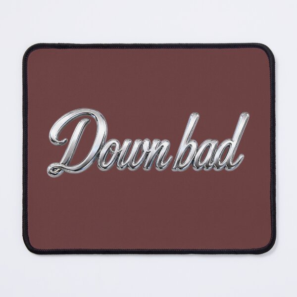 Item preview, Down bad designed and sold by ManggaeJM.