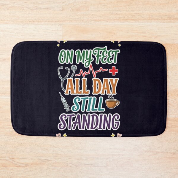 Item preview, On My Feet All Day Still Standing Funny Nurse Healthcare Worker Gift Tshirt designed and sold by HopeAndHustle.