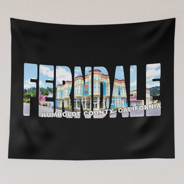 Item preview, FERNDALE Humboldt County California - Victorian Inn Quaint Little Town designed and sold by Adam Gormley.