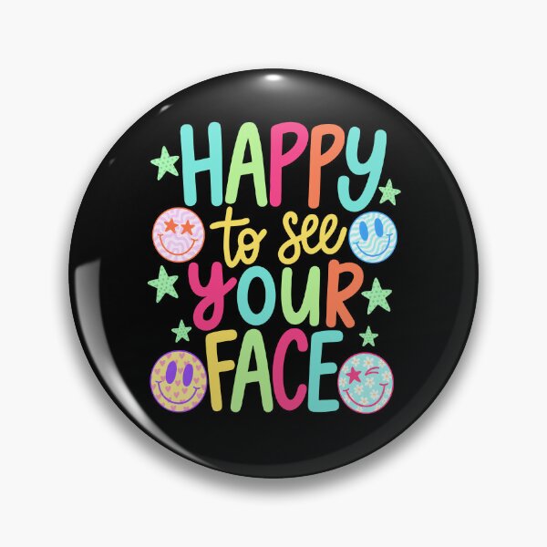Item preview, Happy To See Your Face designed and sold by Cravens-Museum.