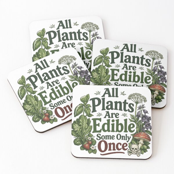 Item preview, All Plants Are Edible Some Only Once designed and sold by francous03.