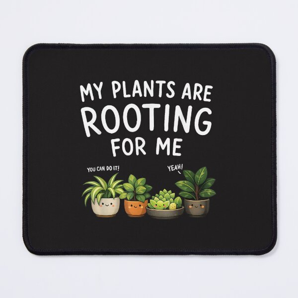 Item preview, Funny Plant Lover My Plants Are Rooting for Me Cute Houseplant Design designed and sold by kiralynstration.