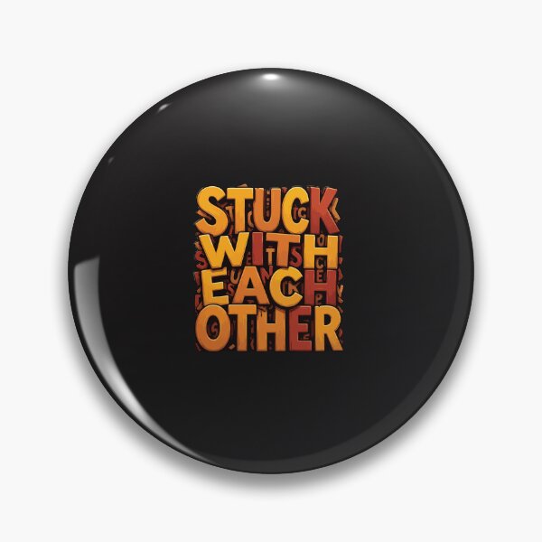 Item preview, Stuck With Each Other Funny Family Love Typography Retro Design designed and sold by kiralynstration.