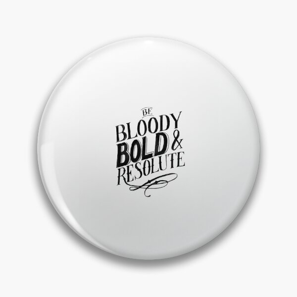 Item preview, Bloody Bold And Resolute designed and sold by kdgisj.