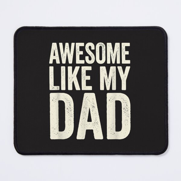 Item preview, Awesome Like My Dad Funny Father's Day Son Family Matching Design designed and sold by kiralynstration.