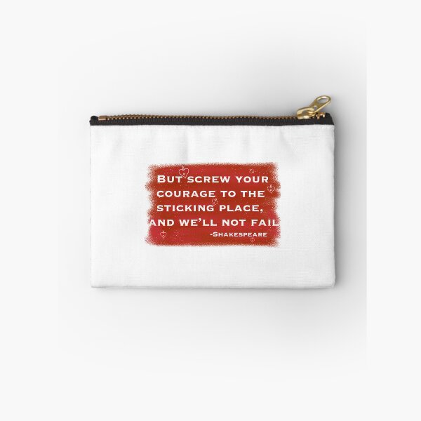 Item preview, Courage Of Macbeth Shakespeare Quote designed and sold by kdgisj.
