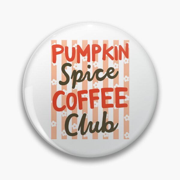 Item preview, Pumpkin Spice Coffee Club designed and sold by Cravens-Museum.