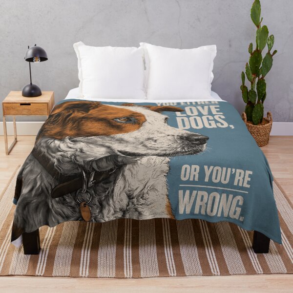 Item preview, You Either Love Dogs, Or Your're Wrong designed and sold by RebenCantik.