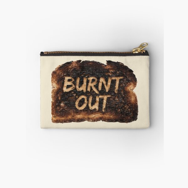 Item preview, Burnt Out Toast - Stress, Anxiety & Burnout Gift designed and sold by ShirtRemarks.