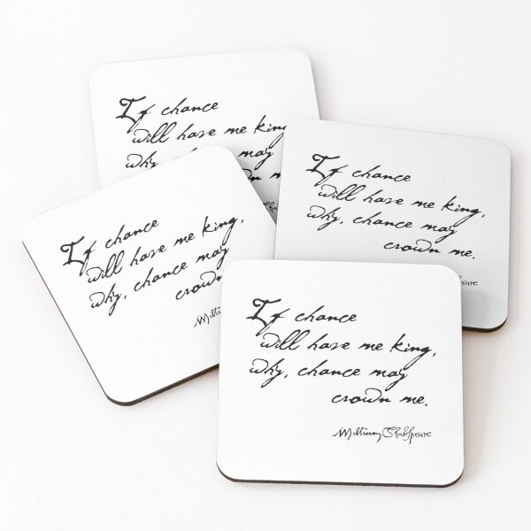 Item preview, If Chance Will Have Me King - Macbeth Quote Shakespeare designed and sold by kdgisj.