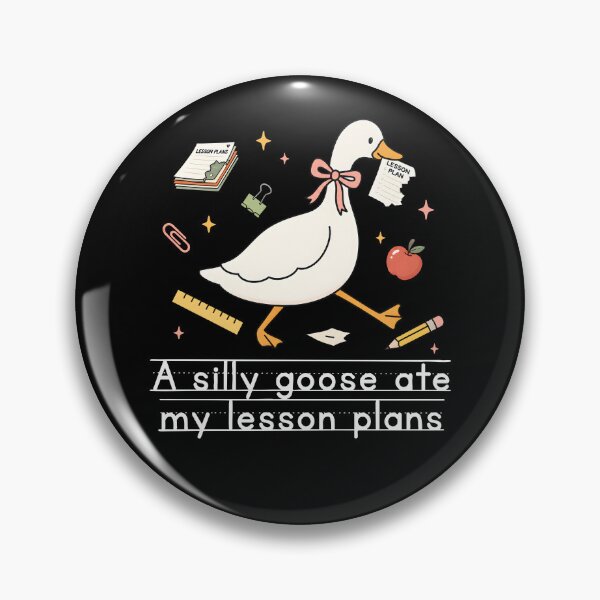Item preview, A Silly Goose Ate My Lesson Plans designed and sold by Poopielandia.