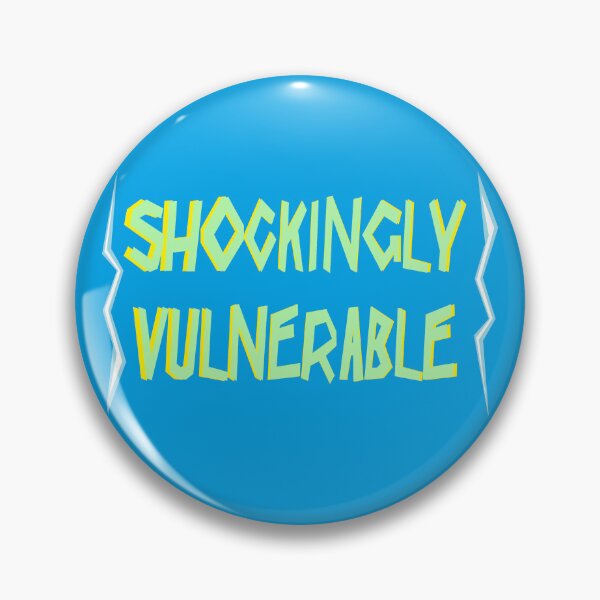 Item preview, Shockingly Vulnerable designed and sold by hendrickssdh.