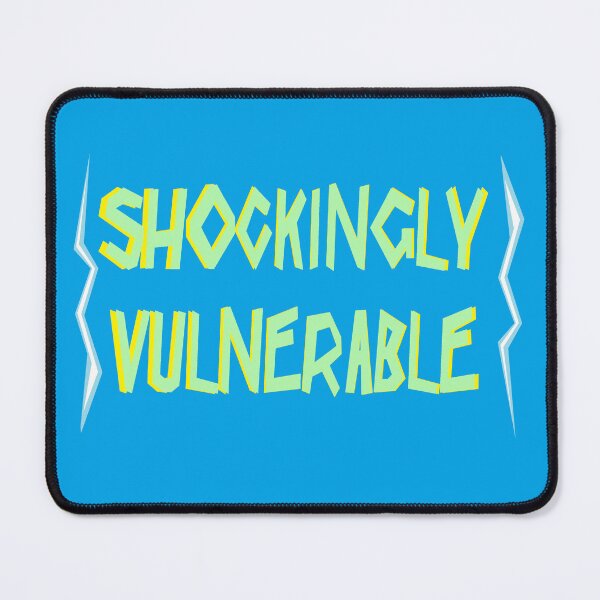 Item preview, Shockingly Vulnerable designed and sold by hendrickssdh.