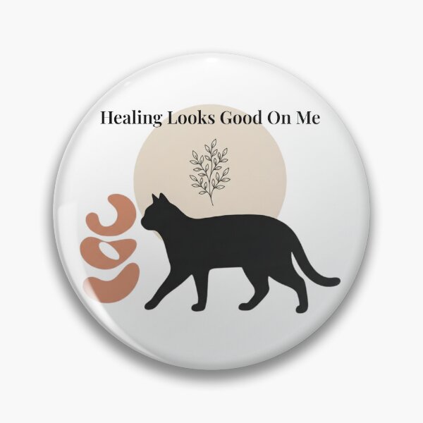 Item preview, Healing Looks Good On Me - Self Growth Cat Design designed and sold by RunningWhiskers.