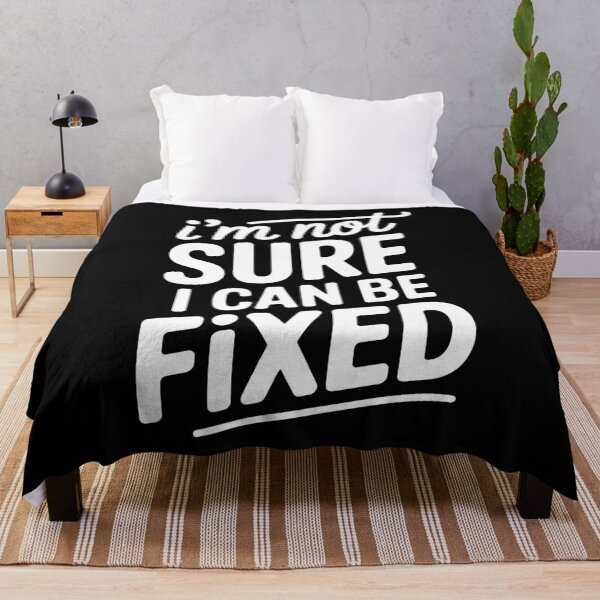 Item preview, I'm Not Sure I Can Be Fixed Funny Mental Health Quote designed and sold by Say It With Ink.