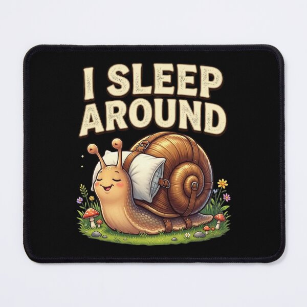 Item preview, Funny Sleeping Snail – I Sleep Around Cute Camping Pun Design designed and sold by Don't Crack Art.