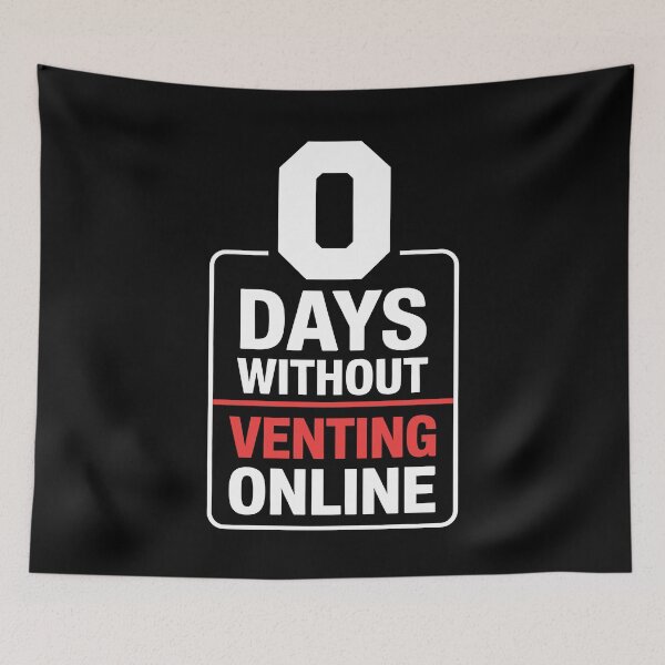 Item preview, 0 Days Without Venting Online Funny Sarcastic Quote designed and sold by Say It With Ink.