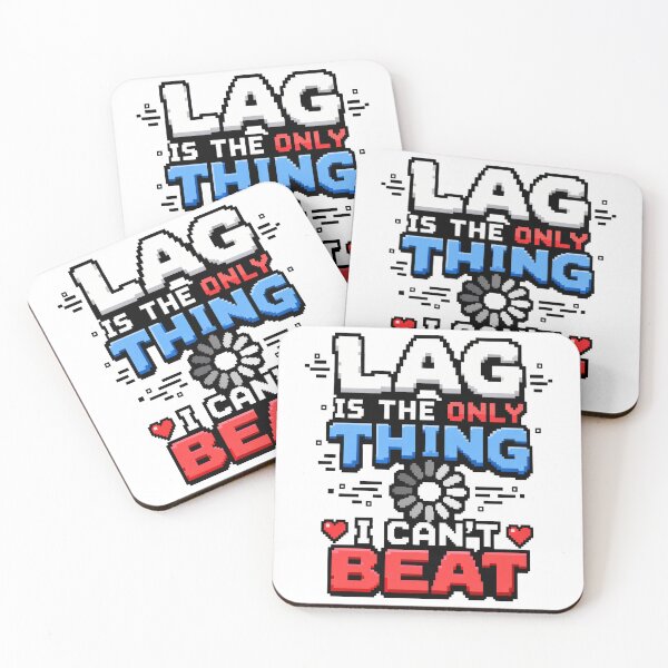 Item preview, gamer play Lag Is the Only Thing I Cant Beat Funny Gamer Quote designed and sold by Uglyandcute.