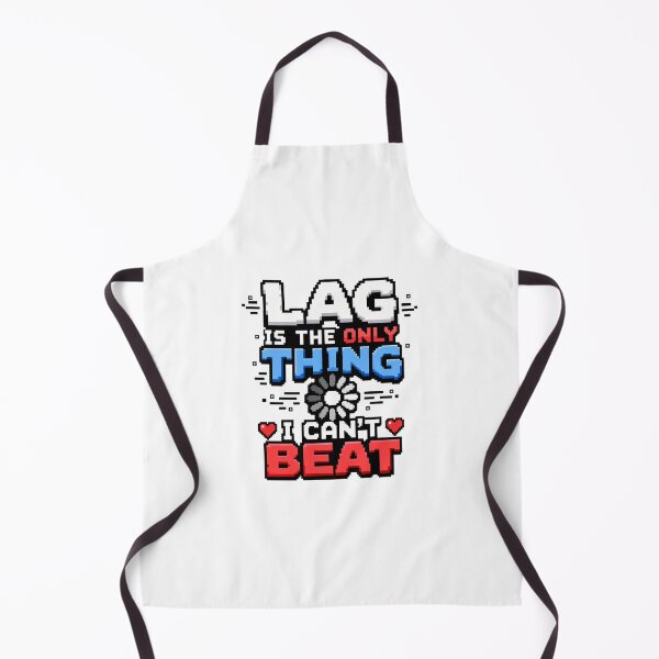 Item preview, gamer play Lag Is the Only Thing I Cant Beat Funny Gamer Quote designed and sold by Uglyandcute.