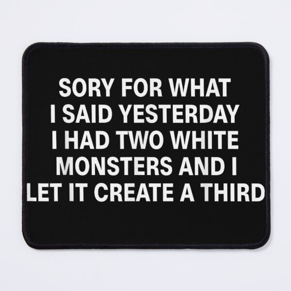 Item preview, Sorry For What I Said Yesterday Funny Drinking Humor Quote designed and sold by Serene woods.