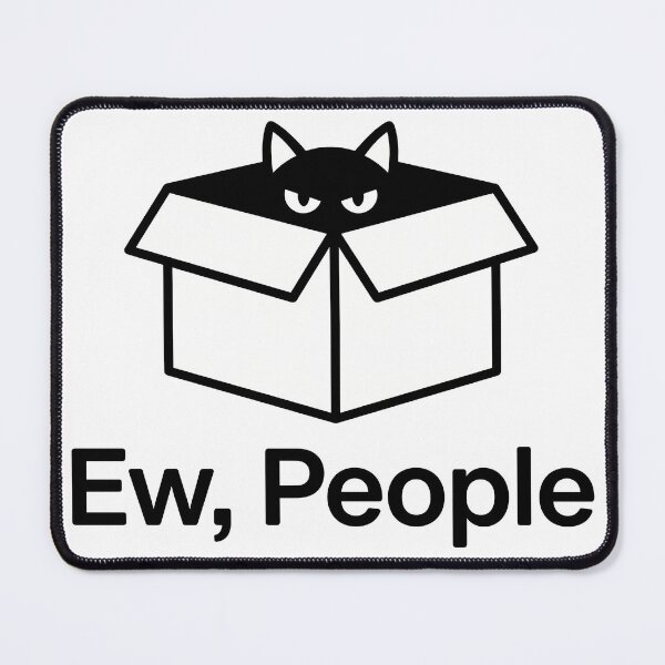 Item preview, Grumpy Cat In Box Ew People Funny Introvert Anti Social Humor designed and sold by WorldShop17.