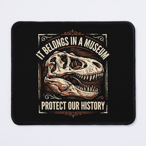 Item preview, It Belongs In A Museum Protect Our History Vintage Science Curator designed and sold by SplashTastic.