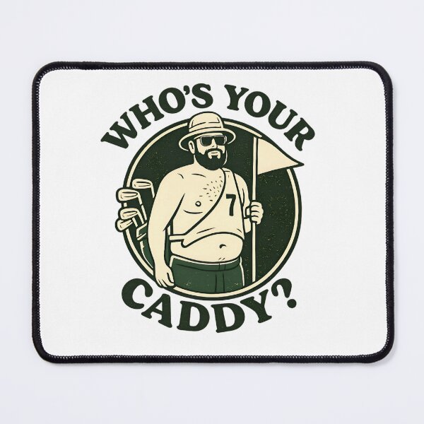 Item preview, Who's Your Caddy? designed and sold by GOLFTEEZ.