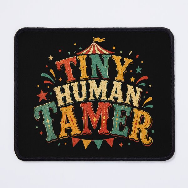 Item preview, Tiny Human Tamer Funny Teacher Appreciation Carnival Typography Quote designed and sold by MassonCalepon.