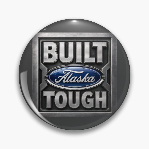 Item preview, Built Alaska Tough designed and sold by AlaskaExtreme.