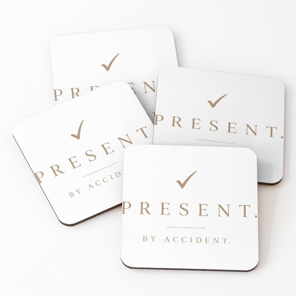 Item preview, Present. By Accident. | Minimalist Dry Humor Statement T-Shirt designed and sold by Nicole8912.