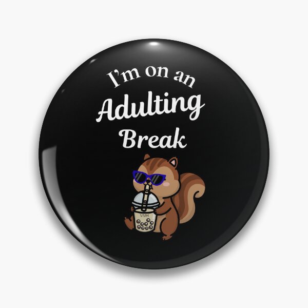 Item preview, I'm on an Adulting Break | Funny Woodland Animal Boba Lover Design designed and sold by HOUSE OF VMH.