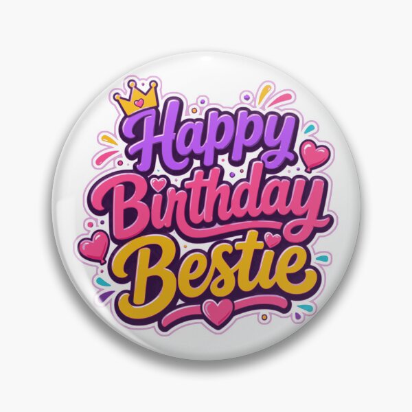 Item preview, Happy Birthday Bestie – Cute Colorful Best Friend Birthday Design designed and sold by ArtsyExplorer.