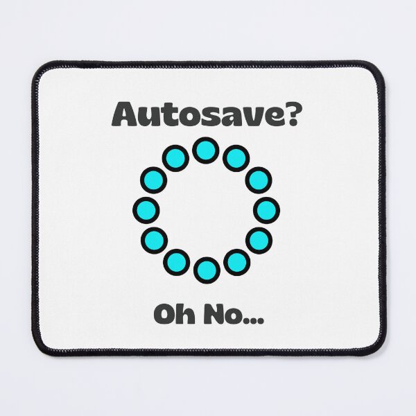 Item preview, Why Do I Hear Boss Music Funny Gamer Autosave designed and sold by SW Shop.