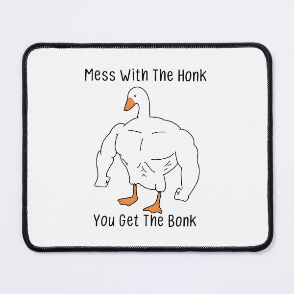 Item preview, Mess With The Honk You Get The Bonk designed and sold by calavonaOOP.
