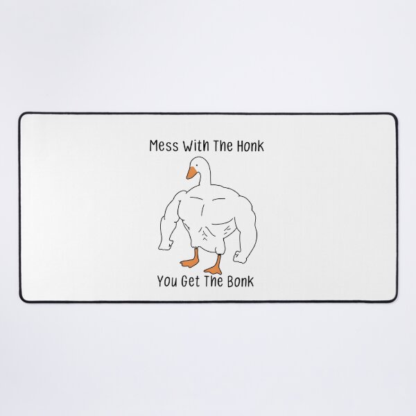 Item preview, Mess With The Honk You Get The Bonk designed and sold by calavonaOOP.