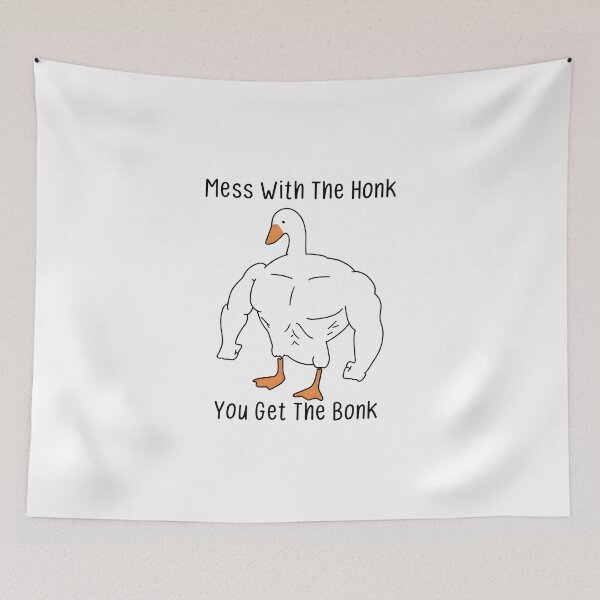 Item preview, Mess With The Honk You Get The Bonk designed and sold by calavonaOOP.