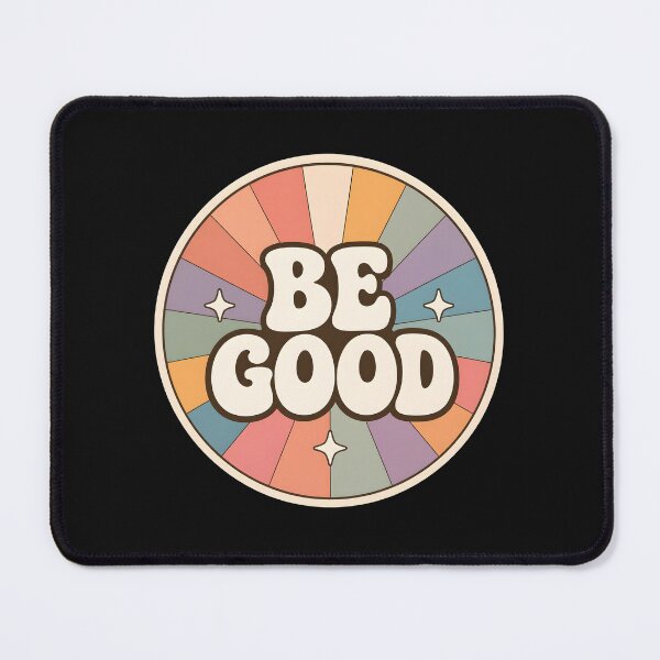 Item preview, Be good designed and sold by nimmitrends.