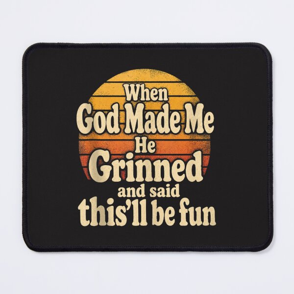 Item preview, When God Made Me He Grinned Funny Christian Faith Retro Vintage Gift designed and sold by kiralynstration.