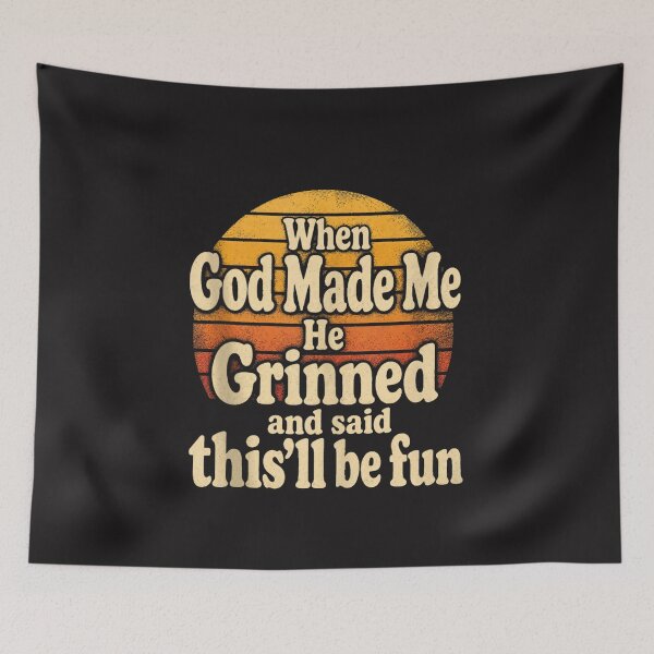 Item preview, When God Made Me He Grinned Funny Christian Faith Retro Vintage Gift designed and sold by kiralynstration.