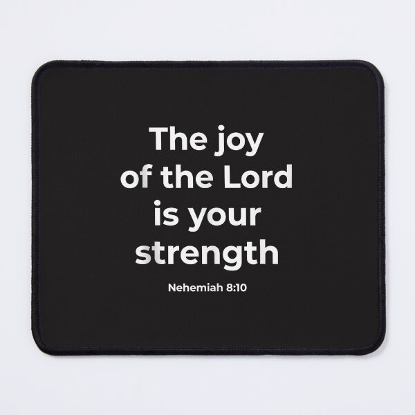 Item preview, The Joy of the Lord Is Your Strength Nehemiah 8:10 Christian Bible Verse designed and sold by kiralynstration.