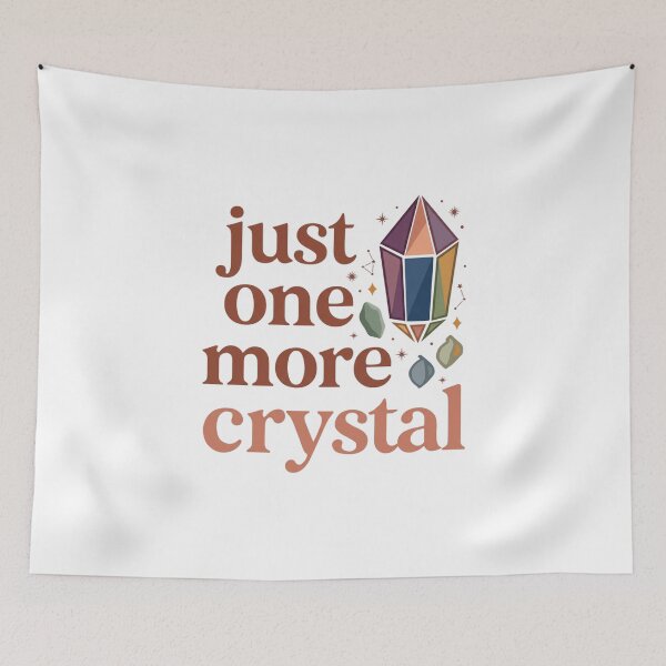 Item preview, Just One More Crystal Gift Idea For Quartz Collectors designed and sold by Glitch-Cult.