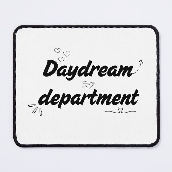 Item preview, Daydream Department Funny Relatable Office Quote designed and sold by Rehnair.