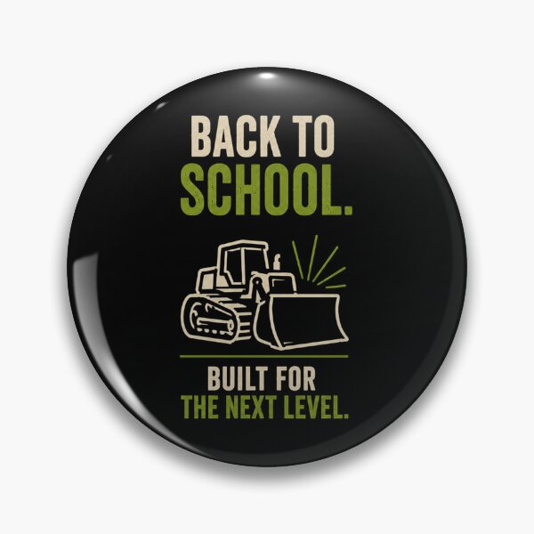 Item preview, Back To School Built For The Next Level – Funny Heavy Equipment Operator Back to School Design designed and sold by RusticMeadow.