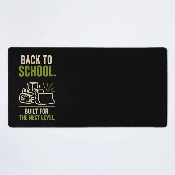 Item preview, Back To School Built For The Next Level – Funny Heavy Equipment Operator Back to School Design designed and sold by RusticMeadow.