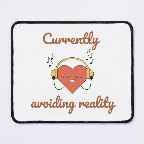 Item preview, Currently Avoiding Reality Musical Heart designed and sold by Rehnair.