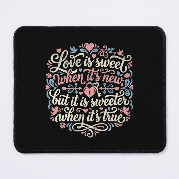 Item preview, Love is sweet when it's new but it is sweeter when it's true designed and sold by Pflugart.