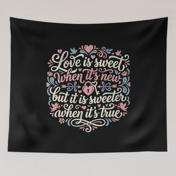 Item preview, Love is sweet when it's new but it is sweeter when it's true designed and sold by Pflugart.