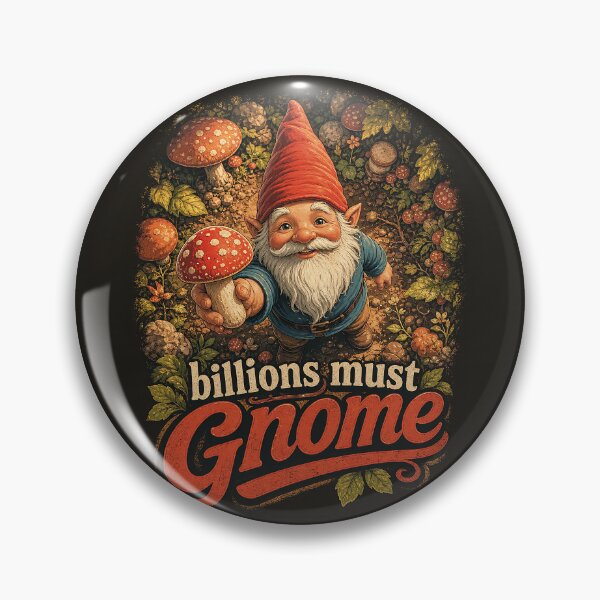 Item preview, Billions must gnome designed and sold by FantaSphere.